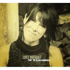 Luce Dufault - Top 10 Francophone  CD